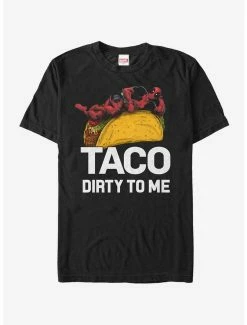Superheroes Marvel Deadpool Taco Dirty To Me T-Shirt