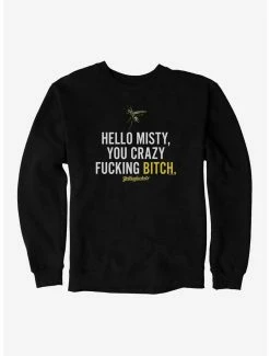 Television Yellowjackets Hello Misty Quote Sweatshirt